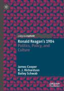 Ronald Reaganâ€™S 1984