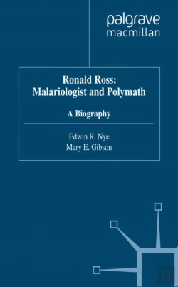 Bertrand.pt - Ronald Ross: Malariologist And Polymath