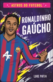 Ronaldinho Gaúcho