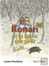 Ronan Et La Reine Des Prés