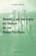 Ronda Y Su Serran¡A En Tiempo De Los Reyes Católicos