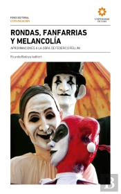 Rondas, Fanfarrias Y Melancolía