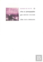 Ronde De Nuits ; Rêves Et Photographies