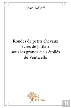 Bertrand.pt - Rondes De Petits Chevaux Ivres De Jatilan Sous Les Grands Ciels Étoilés De Venticello