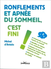 Ronflements Et Apnée Du Sommeil, C'Est Fini !