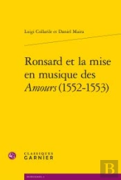 Ronsard Et La Mise En Musique Des Amours (1552-1553)