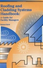 Roofing And Cladding Systems Handbook