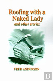 Roofing With A Naked Lady