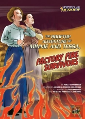 Rooftop Adventure Of Minnie And Tessa, Factory Fire Survivors