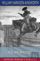 Rookwood (Esprios Classics)