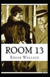 Room 13 Original Edition( Annotated) Illustrated Edition