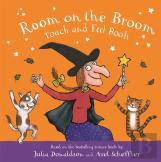 Room On The Broom Touch And Feel Book