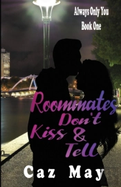 Roommates Don'T Kiss & Tell