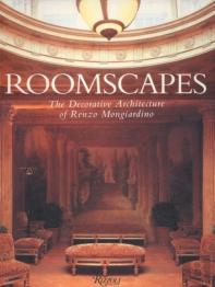 Roomscapes: The Decorative Architecture Of Renzo Mongiardino