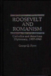 Roosevelt And Romanism