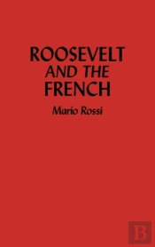Roosevelt And The French