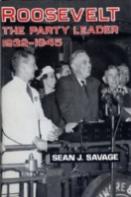 Roosevelt, The Party Leader, 1932-1945
