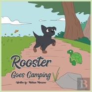 Rooster Goes Camping