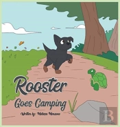 Rooster Goes Camping