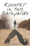 Rooster In Two Barnyards