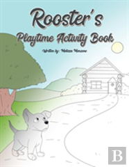 Rooster'S Playtime Activity Book