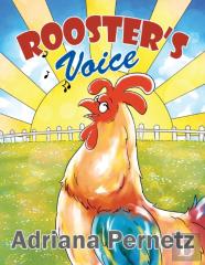 Rooster'S Voice