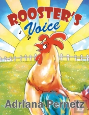 Rooster'S Voice
