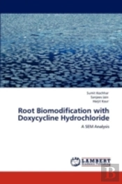 Root Biomodification With Doxycycline Hydrochloride