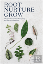 Root, Nurture, Grow