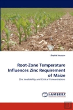 Bertrand.pt - Root-Zone Temperature Influences Zinc Requirement Of Maize