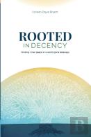 Rooted In Decency