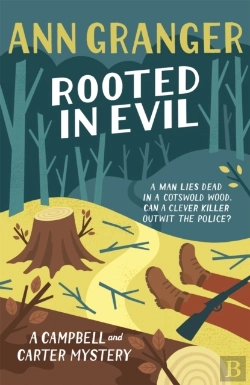Bertrand.pt - Rooted In Evil (Campbell & Carter Mystery 5)