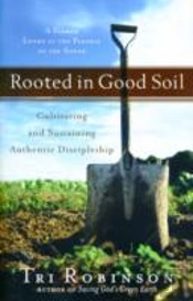 Rooted In Good Soil