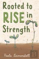 Rooted To Rise In Strength