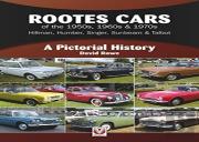 Rootes Cars Of The 1950s, 1960s & 1970s Â€“ Hillman, Humber, Singer, Sunbeam & Talbot