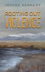 Rooting Out Violence