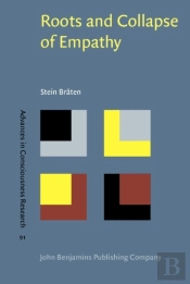 Roots And Collapse Of Empathy