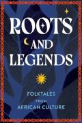 Roots And Legends