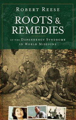 Bertrand.pt - Roots And Remedies Of The Dependency Syndrome In World Missions
