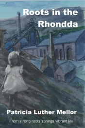 Roots In The Rhondda