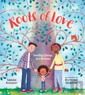 Roots Of Love: Families Change, Love Remains