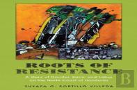 Roots Of Resistance