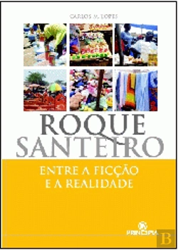 Bertrand.pt - Roque Santeiro - Entre a Ficção e a Realidade