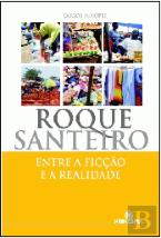 Roque Santeiro - Entre a Ficção e a Realidade
