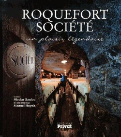 Bertrand.pt - Roquefort Société, Un Plaisir Légendaire