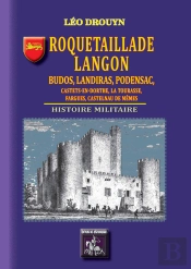 Roquetaillade, Langon, Budos, Landiras, Podensac, Castets-En-Dorthe : Histoire Militaire