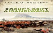 Rorke'S Drift And Isandlwana