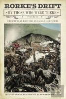 Rorke'S Drift By Those Who Were There
