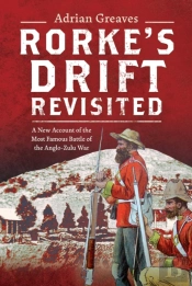 Rorke'S Drift Revisited