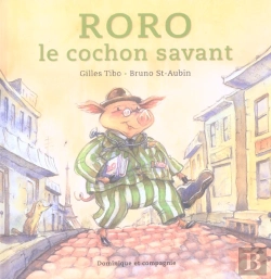 Bertrand.pt - Roro, Le Cochon Savant